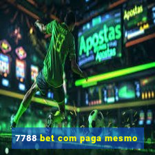 7788 bet com paga mesmo